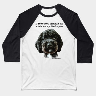 Cockapoo Love Baseball T-Shirt